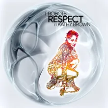 Respect (feat. Kathy Brown) Radio Version
