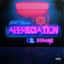 Appreciation (feat. Ty Dolla $ign & 2 Chainz) 