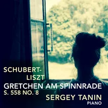 Zwölf Lieder von Franz Schubert, No. 8: Gretchen am Spinnrad, S.558bis 