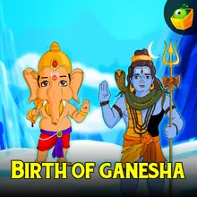 Birth of Ganesha 
