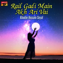 Rail Gadi Main Akh Ari Vai 