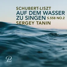 12 Lieder von Franz Schubert, S.558: No. 2 Auf dem Wasser zu singen 