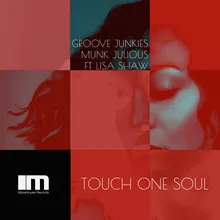 Touch One Soul Groove Junkies & Deep Soul Syndicate Keyapella Mix