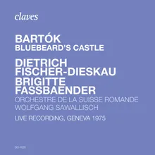 Bluebeard's Castle, Op. 11, Sz. 48: I. Prologue Live Recording, Geneva 1975
