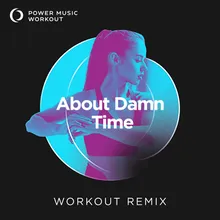 About Damn Time Workout Remix 128 BPM