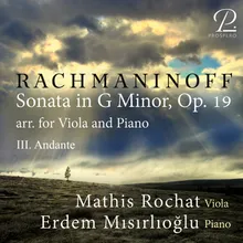 Cello Sonata in G Minor, Op. 19: III. Andante (Arr. for Viola and Piano by Mathis Rochat) 