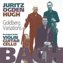 Goldberg Variations, BWV 988: Aria da capo (Arr. for Violin, Guitar & Cello by David Jurtiz)