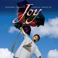 Joy (Virtual Choir of Joy Version) 