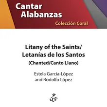 Litany of the Saints/Letanas De Los Santos