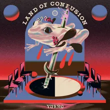 LAND OF CONFUS1ON