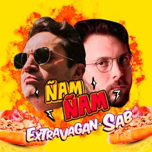 Ñam Ñam Extravagan-Sab