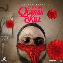 Quaran Kill