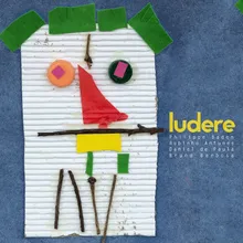 Ludere (feat. Bruno Barbosa e Daniel de Paula)