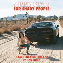 Sunny Place for Shady People (feat. Son Little) Bonus Track