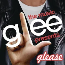 Look At Me I'm Sandra Dee (Reprise) (Glee Cast Version)