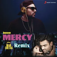 Mercy (DJ Chetas Remix)