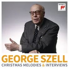 George Szell in Interview, Autumn 1966 - George Szell about his new recording of Bruckner' Symphony No. 3 (MS 6897)