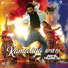 Kamariya-Remix By DJ Akhil Talreja (From "Mitron")