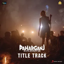 Paharganj Title Track-From "Paharganj"