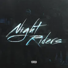 Night Riders (feat. Hooks, Hooligan Skinny, ENZO & NASA NOVA)
