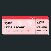 Let’s Escape