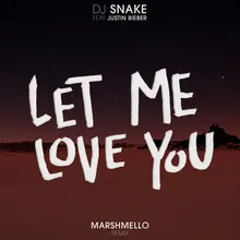 Let Me Love You-Marshmello Remix