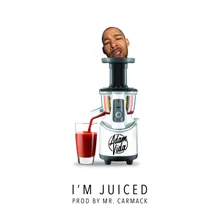 I'm Juiced