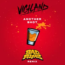 Another Shot-Bad Royale Remix