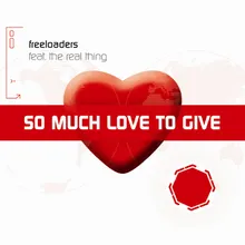 So Much Love To Give-LMC Remix
