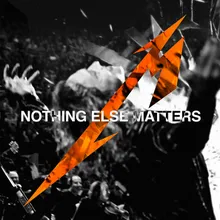 Nothing Else Matters-Live / Radio Edit