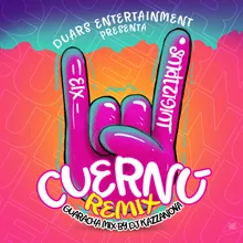 Cuernú-DJ Kazzanova Guaracha Remix