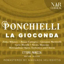 La Gioconda, Op.9, IAP 6, Act II: "Laura, Laura! ove sei?" (Enzo, Gioconda, Coro)