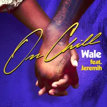 On Chill (feat. Jeremih)
