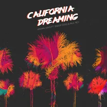 California Dreaming (feat. Snoop Dogg & Paul Rey)