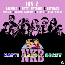 Natti, Karol, Becky (feat. KEVVO, Brytiago, Darell, Eladio Carrión & Miky Woodz) Remix