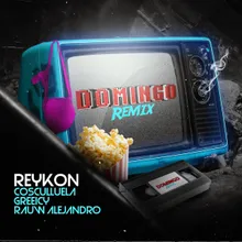 Domingo (Reykon, Cosculluela, Greeicy & Rauw Alejandro) Remix