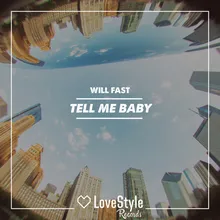 Tell Me Baby-Extended Mix