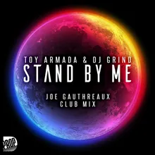 Stand by Me-Joe Gauthreaux Club Mix