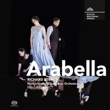 Arabella; Zweiter Aufzug: Ging durch einen Wald