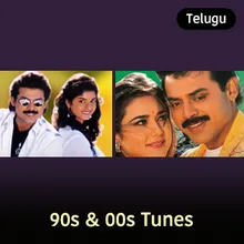  90s & 2000s Tunes - Telugu