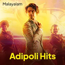 Adipoli Malayalam hits