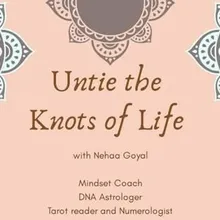 Untie the knots of Life