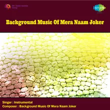 The Background Music, Mera Naam Joker 02