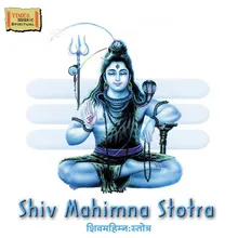 Shiv Mahimna Stotra