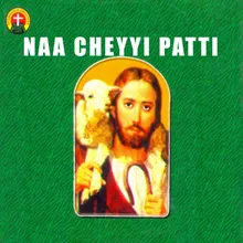 Naa Cheyi Patti
