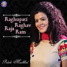 Raghupati Raghav Raja Ram - Palak