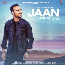 Jaan Kadh Ke