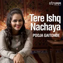 Tere Ishq Nachaya