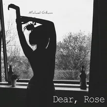 Dear, Rose