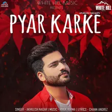 Pyar Karke